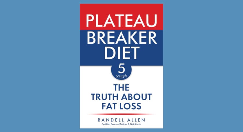 The image features a book cover titled "PLATEAU BREAKER DIET" prominently displayed at the top in bold white letters against a red background. Below, "5 STEPS" is highlighted in a circular blue badge. The subtitle reads "THE TRUTH ABOUT FAT LOSS" in a clear, dark blue font. At the bottom, the author's name, "RANDALL ALLEN," is presented along with the description "Certified Personal Trainer & Nutritionist." The background of the image is a soft blue color.
